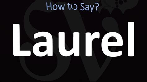how to pronounce laurel|how to pronounce english correctly.
